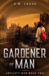 The Gardener Of Man