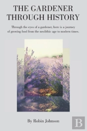 The Gardener Through History