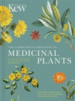 Bertrand.pt - The Gardener'S Companion To Medicinal Plants