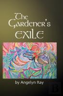 The Gardener'S Exile