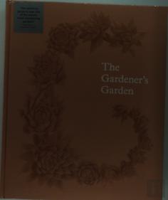 The Gardener'S Garden