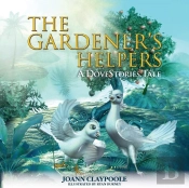 The Gardener'S Helpers