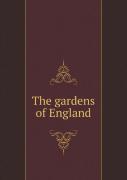 The Gardens Of England