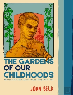 Bertrand.pt - The Gardens Of Our Childhoods