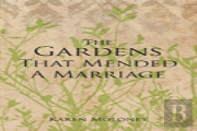 The Gardens That Mended A Marriage