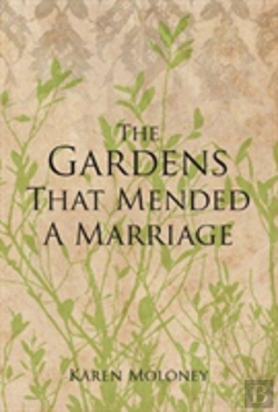 Bertrand.pt - The Gardens That Mended A Marriage