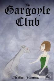 The Gargoyle Club (The Gargoyle Legends Series 1)