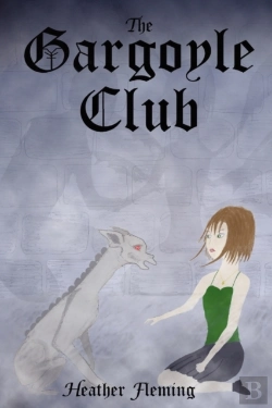 Bertrand.pt - The Gargoyle Club (The Gargoyle Legends Series 1)