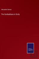 The Garibaldians In Sicily