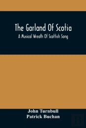 The Garland Of Scotia