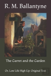 The Garret And The Garden
