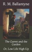 The Garret And The Garden