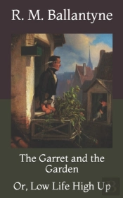The Garret And The Garden