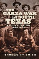 The Garza War In South Texas