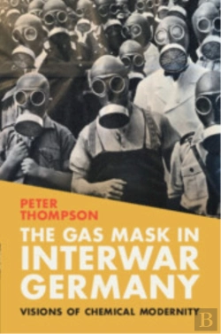 Bertrand.pt - The Gas Mask In Interwar Germany