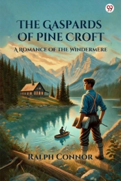 The Gaspards Of Pine Crofta Romance Of The Windermere (Edition1)