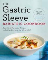 The Gastric Sleeve Bariatric Cookbook