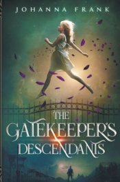 The Gatekeeper'S Descendants