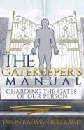 The Gatekeeper'S Manual