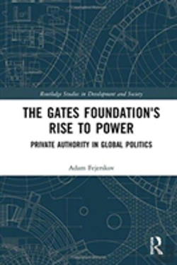 Bertrand.pt - The Gates Foundation'S Rise To Power