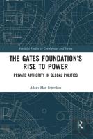 The Gates Foundation'S Rise To Power