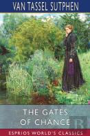 The Gates Of Chance (Esprios Classics)