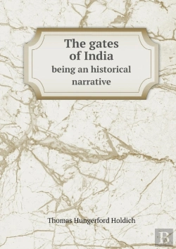 Bertrand.pt - The Gates Of India Being An Historical Narrative