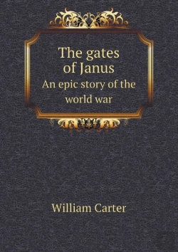 Bertrand.pt - The Gates Of Janus An Epic Story Of The World War