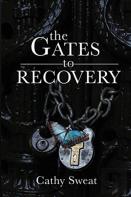 The Gates To Recovery