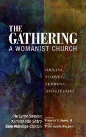 The Gathering, A Womanist Church