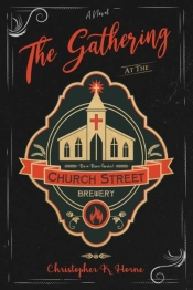 The Gathering At The Church Street Brewery
