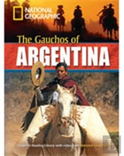 The Gauchos Of Argentina