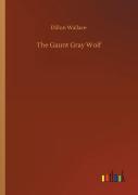 The Gaunt Gray Wolf
