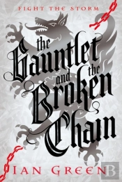 The Gauntlet And The Broken Chain