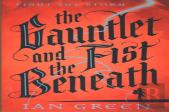 The Gauntlet And The Fist Beneath