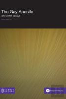 The Gay Apostle And Other Essays