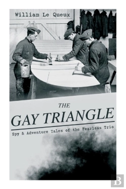 Bertrand.pt - The Gay Triangle - Spy & Adventure Tales Of The Fearless Trio