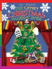 The Gayest Christmas Pageant Ever!  Read