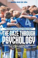 The Gaze Through Psychology