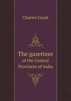 Bertrand.pt - The Gazetteer Of The Central Provinces Of India