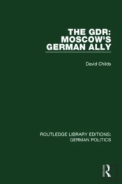 The Gdr (Rle: German Politics)