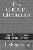 The G.E.A.D. Chronicles