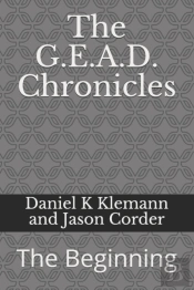 The G.E.A.D. Chronicles