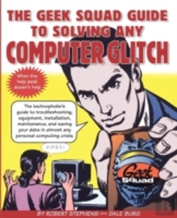 Bertrand.pt - The Geek Squad Guide To Solving Any Computer Glitch