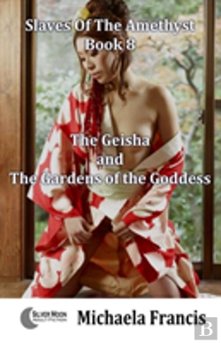 Bertrand.pt - The Geisha And The Gardens Of The Goddess