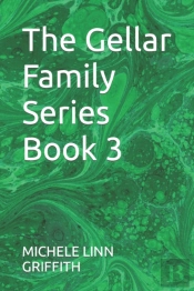 The Gellar Family Series Book 3