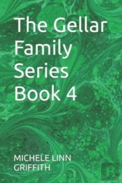 The Gellar Family Series Book 4