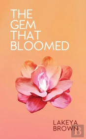 The Gem That Bloomed