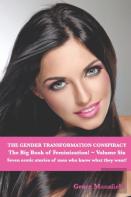The Gender Transformation Conspiracy