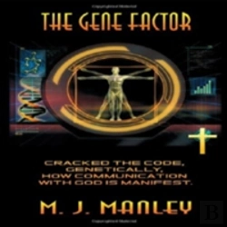 Bertrand.pt - The Gene Factor: Cracked The Code, Genetically, How Communication With God Is Manifest.